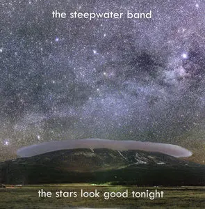 The Steepwater Band - The Stars Look Good Tonight (2010)