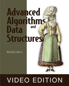 Advanced Algorithms and Data Structures, video edition