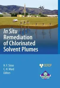 In Situ Remediation of Chlorinated Solvent Plumes (repost)