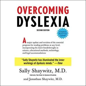 Overcoming Dyslexia: Second Edition, Completely Revised and Updated [Audiobook]