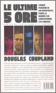 Le ultime 5 ore - Douglas Coupland