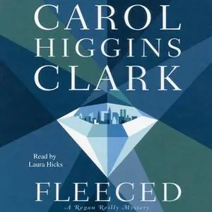 «Fleeced» by Carol Higgins Clark
