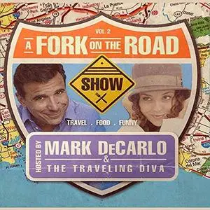 A Fork on the Road, Vol. 2 [Audiobook]