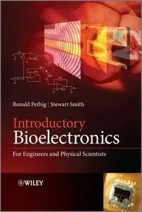 Introductory Bioelectronics: For Engineers and Physical Scientists (Repost)