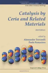 Catalysis by Ceria and Related Materials, 2nd Edition