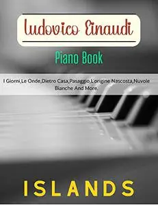Einaudi Piano Book: Piano Solo( Island)