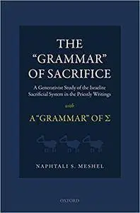 The "Grammar" of Sacrifice (Repost)