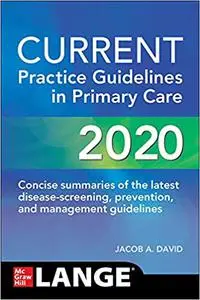 CURRENT Practice Guidelines in Primary Care 2020 (Repost)