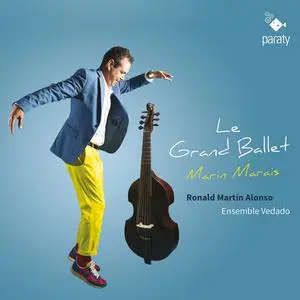 Ronald Martin Alonso, Ensemble Vedado - Marin Marais: Le Grand Ballet (2022)