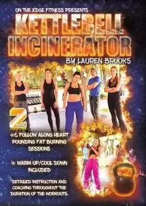 Lauren Brooks - Kettlebell Incinerator