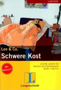Schwere Kost (Stufe 1) - Buch mit Audio-CD (Leo & Co.)