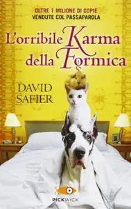 David Safier - L'orribile karma della formica (Repost)