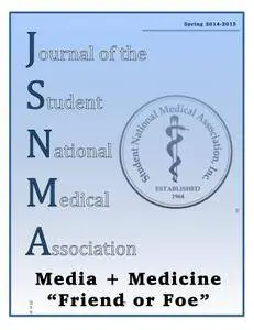 Journal of the Student National Medical Association (JSNMA) - April 2015