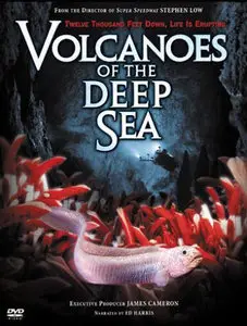 IMAX - Volcanoes Of The Deep Sea