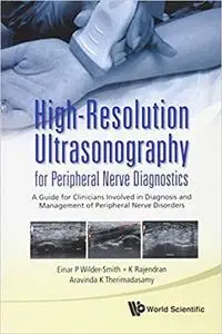 High-Resolution Ultrasonography for Peripheral Nerve Diagnostics