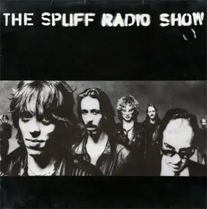 Spliff - The Spliff Radio Show (CBS 32369) (GER 198_, 1980 [RE]) (Vinyl 24-96 & 16-44.1)