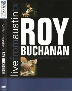 Roy Buchanan - Live From Austin, TX (2008)