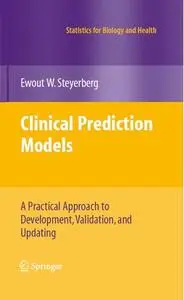 Clinical Prediction Models: A Practical Approach to Development, Validation, and Updating