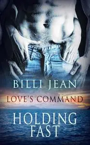 «Holding Fast» by Billi Jean