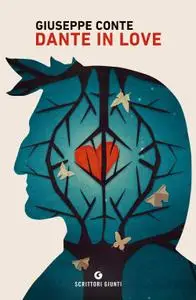 Giuseppe Conte - Dante in love