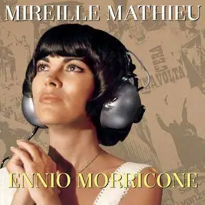 Mireille Mathieu - Mireille Mathieu Ennio Morricone (2016)