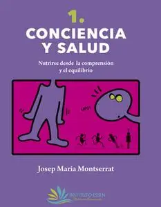 «Conciencia y Salud» by Josep María Montserrat Vila