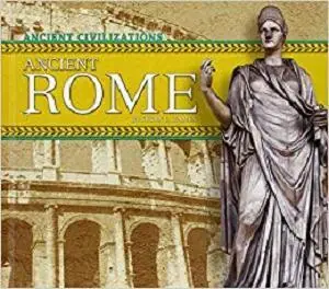 Ancient Rome (Ancient Civilizations)