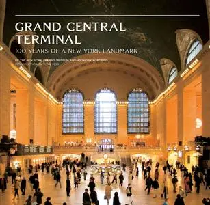 «Grand Central Terminal» by Anthony W. Robins,NY Museum
