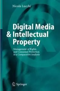Digital Media & Intellectual Property