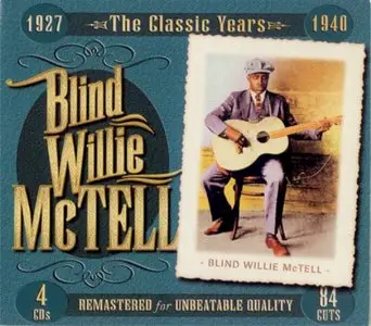 Blind Willie McTell - The Classic Years 1927-1940 (4 CD) JSP Box