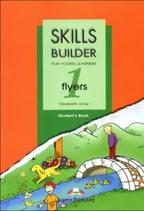 Skills Builder for Young Learners: Flyers Level 1 (with audio)