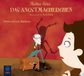 «Das Angstmacherchen» by Markus Heitz