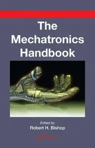 The Mechatronics Handbook (2 Vol. Set )