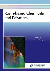 Rosin-Based Chemicals and Polymers (Repost)
