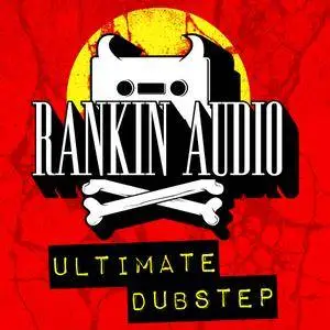 Rankin Audio Ultimate Dubstep MULTiFORMAT