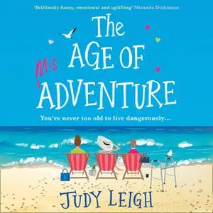«The Age of Misadventure» by Judy Leigh