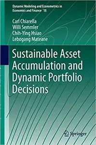 Sustainable Asset Accumulation and Dynamic Portfolio Decisions (Repost)