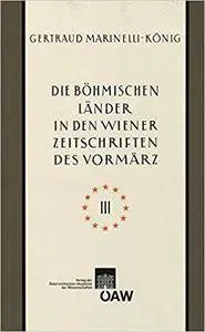 Die böhmischen Länder in den Wiener Zeitschriften und Almanachen des Vormärz (1805-1848), Teil 3: Kunst: Tschechische nationale