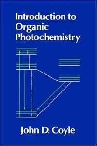 Introduction to Organic Photochemistry by J. D. Coyle