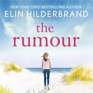 «The Rumour» by Elin Hilderbrand