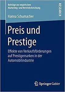 Preis und Prestige: Effekte von Verkaufsförderungen auf Prestigemarken in der Automobilindustrie (Repost)