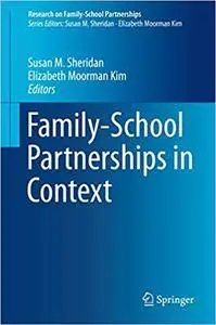 Family-School Partnerships in Context