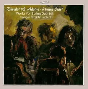 Theodor Adorno & Hanss Eisler - Works for String Quartet