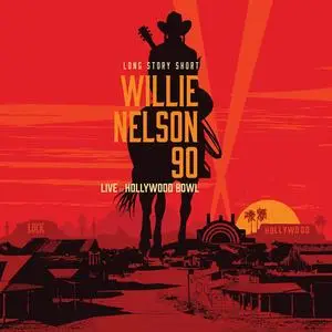 VA - Long Story Short: Willie Nelson 90 (Live At The Hollywood Bowl) (2CD) (2023)
