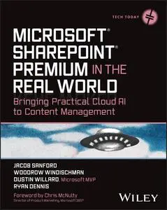 Microsoft SharePoint Premium in the Real World: Bringing Practical Cloud AI to Content Management (Tech Today)