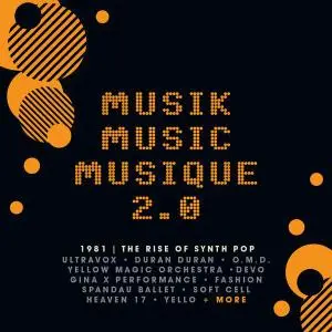 V.A. - Musik Music Musique 2.0 (1981 | The Rise Of Synth Pop) [3CD Box Set] (2021)