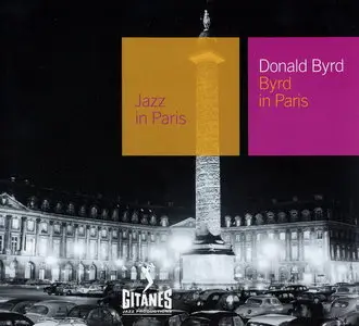 Donald Byrd - Byrd in Paris (1958) (Remastered 2000)