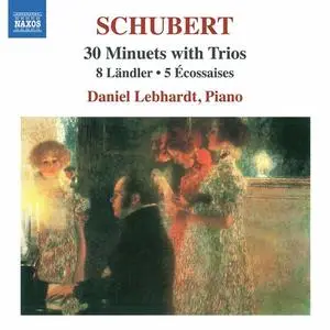 Daniel Lebhardt - Schubert: 30 Minuets (2020)