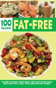 «Over 100 Fat-Free Recipes» by Elizabeth Jyoti Mathew