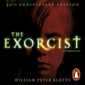 «The Exorcist» by William Peter Blatty